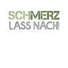 Schmerz lass nach