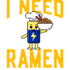 I need Ramen