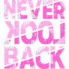 Never Look Back Motivational Design