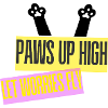 PAWS UP HIGH