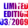 16e anniversaire Edition Limitée 03/2009