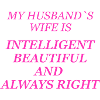 My husband´s wife Geschenk