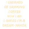 Zitat des Traummacher-Kaffees