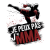 J'peux pas j'ai MMA