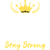 Keep Calm and Stay Strong