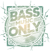 bass music only