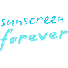 Sunscreen forever