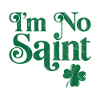 I'm no saint