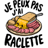 J'peux pas j'ai raclette