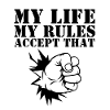 MA VIE, MES RÈGLES