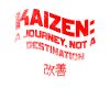 Kaizen: Eine Reise, kein Ziel