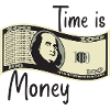Time is money