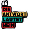 Die Antwort Lautet Nein