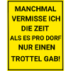 Dorf Spruch