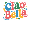 Ciao Bella