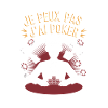Je peux pas j'ai poker