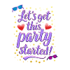 Lets get this party started