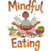 Mindful Eating Healthy Living