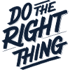 Do the right thing 1