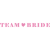 Team Bride