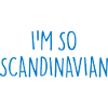 I'M SO SCANDINAVIAN Scandinavia