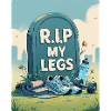 R.I.P MY legs gym