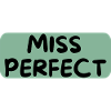 Miss Perfect