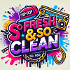 So fresh & so clean