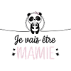 Je vais être mamie