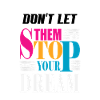 DON T LET THEM