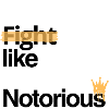 Combattez comme Notorious