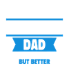 Dad Engineer, Father's Day Gift