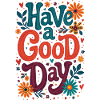 Have A Good Day