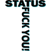 Status Fuck You