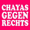 chayas gegen rechts