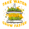 Take water grow faster