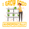 I grow food Hydroponics