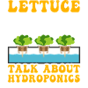 Lettuce talk about Hydroponics