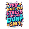 Try Not To Stress