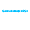 Schnoodle