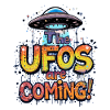 The UFOs are coming