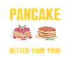 Pancakes make your outfit better