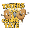 Taters Gonna Tate