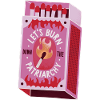 Let's burn down the patriarchy