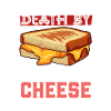 Death by Grilled Cheese Sandwich