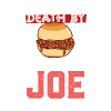 Death by Sloppy Joe