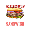 Death by Turkey Sandwich