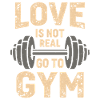 L'amore non è reale – Vai in palestra - Gym Spruch