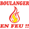 BOULANGER EN FEU !!