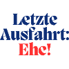 Letzte Ausfahrt: Ehe / Poltern